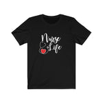 Load image into Gallery viewer, Nurse Life T-Shirt
