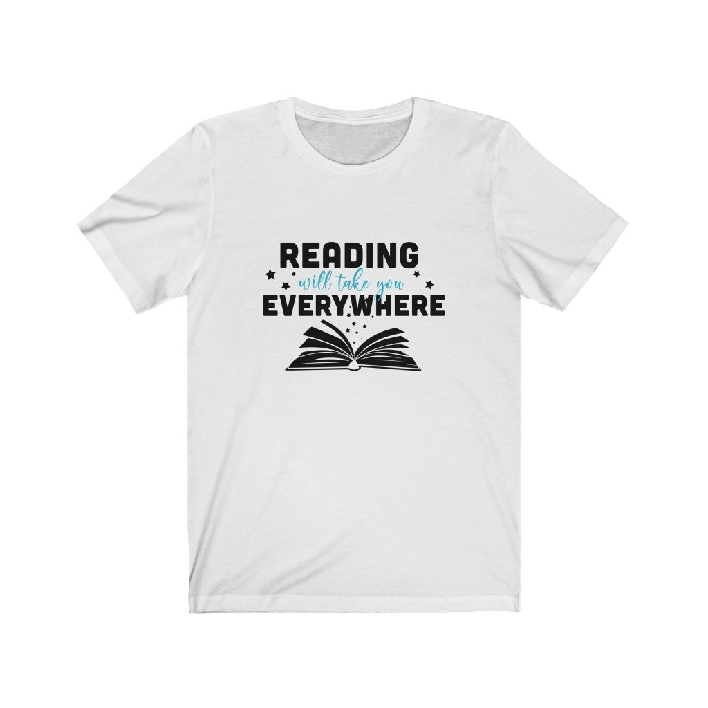 Reading Will Take You Everywhere T-Shirt