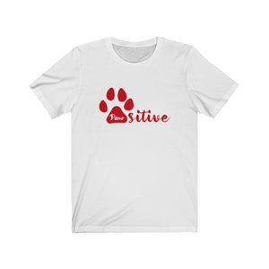 Pawsitive T-Shirt