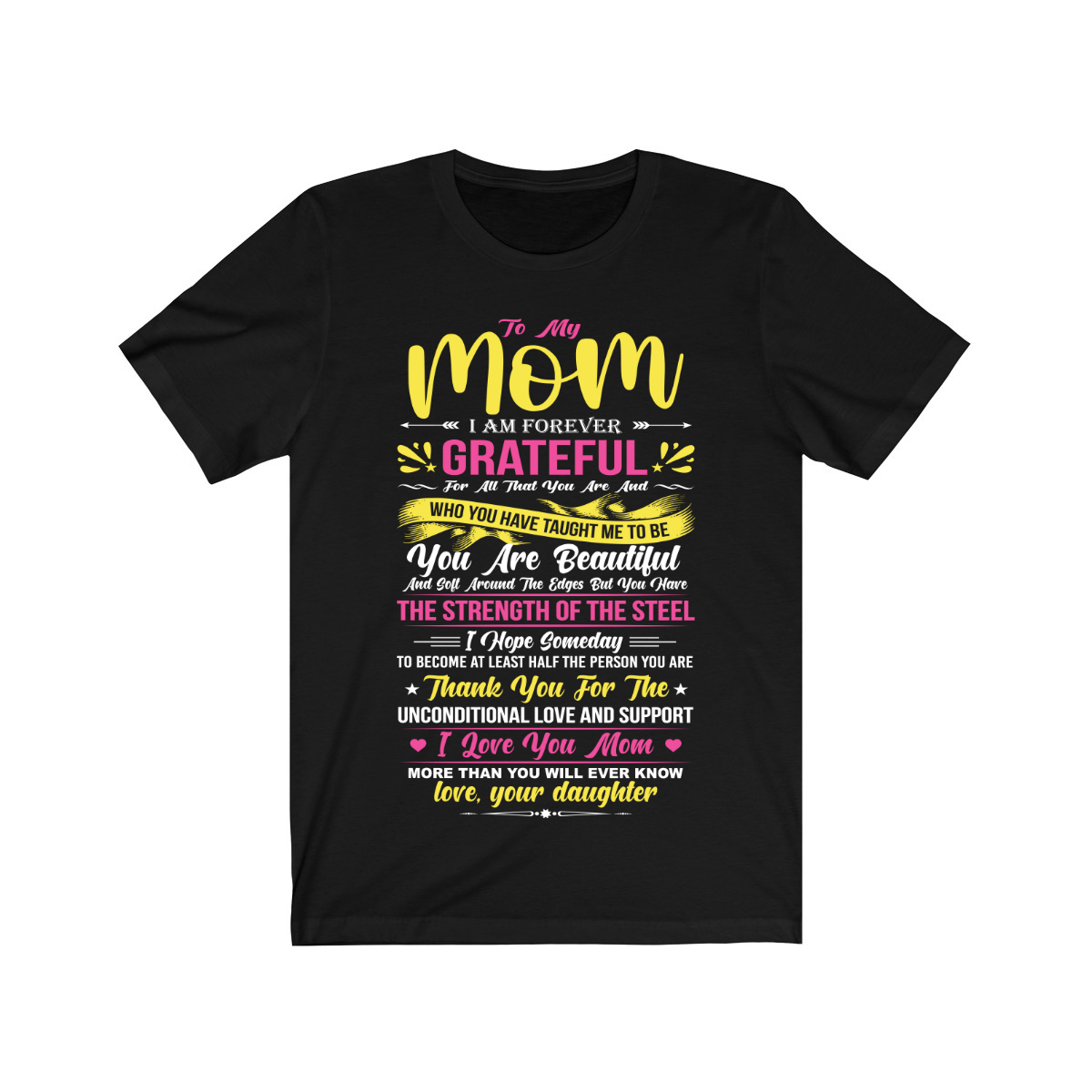 To My Mom T-Shirt