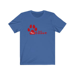 Pawsitive T-Shirt